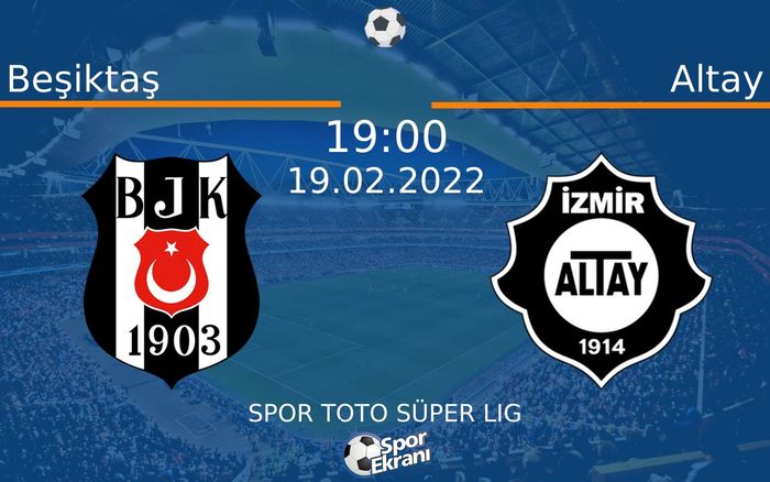 19 Şubat 2022 Beşiktaş vs Altay maçı Hangi Kanalda Saat Kaçta Yayınlanacak? 19 Şubat 2022 Beşiktaş vs Altay maçı Hangi Kanalda Saat Kaçta Yayınlanacak?