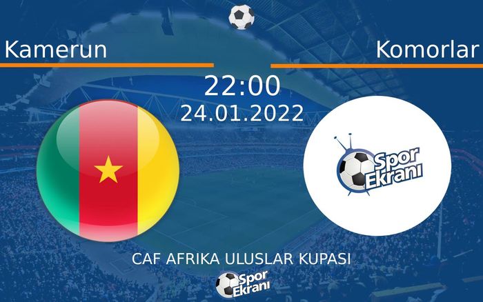24 Ocak 2022 Kamerun vs Komorlar maçı Hangi Kanalda Saat Kaçta Yayınlanacak? 24 Ocak 2022 Kamerun vs Komorlar maçı Hangi Kanalda Saat Kaçta Yayınlanacak?