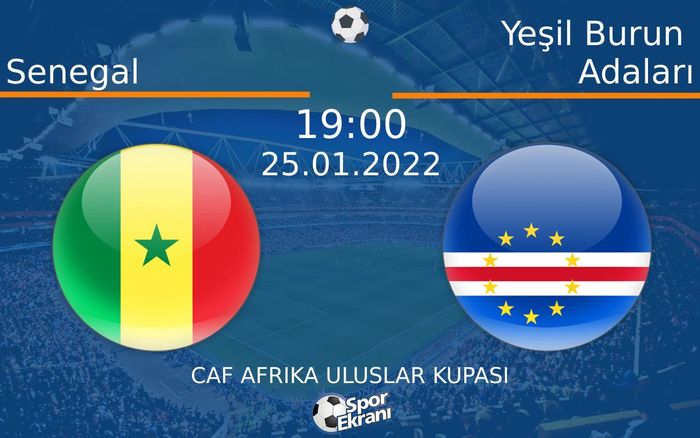 25 Ocak 2022 Senegal vs Yeşil Burun Adaları maçı Hangi Kanalda Saat Kaçta Yayınlanacak? 25 Ocak 2022 Senegal vs Yeşil Burun Adaları maçı Hangi Kanalda Saat Kaçta Yayınlanacak?