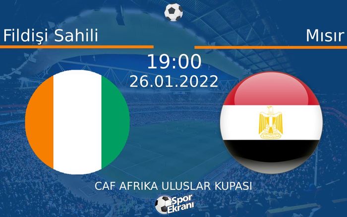 26 Ocak 2022 Fildişi Sahili vs Mısır maçı Hangi Kanalda Saat Kaçta Yayınlanacak? 26 Ocak 2022 Fildişi Sahili vs Mısır maçı Hangi Kanalda Saat Kaçta Yayınlanacak?
