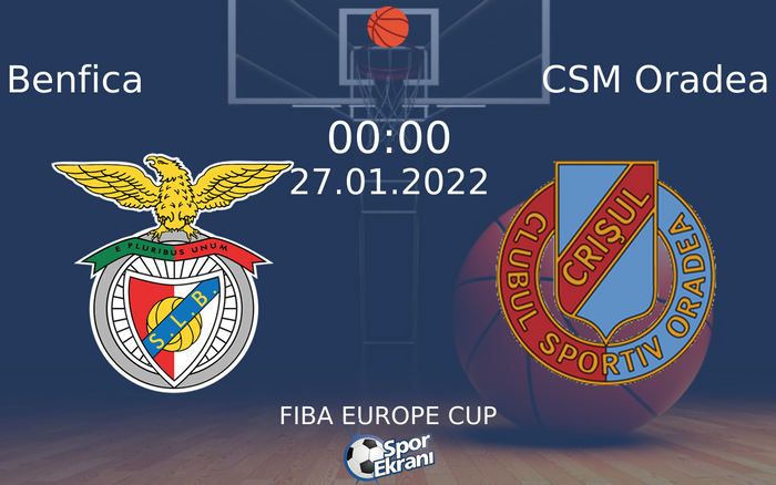 27 Ocak 2022 Benfica vs CSM Oradea maçı Hangi Kanalda Saat Kaçta Yayınlanacak? 27 Ocak 2022 Benfica vs CSM Oradea maçı Hangi Kanalda Saat Kaçta Yayınlanacak?