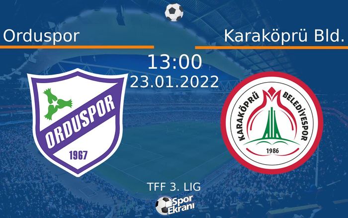 23 Ocak 2022 Orduspor vs Karaköprü Bld. maçı Hangi Kanalda Saat Kaçta Yayınlanacak? 23 Ocak 2022 Orduspor vs Karaköprü Bld. maçı Hangi Kanalda Saat Kaçta Yayınlanacak?