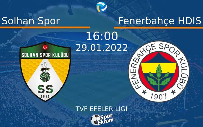 29 Ocak 2022 Solhan Spor vs Fenerbahçe HDIS maçı Hangi Kanalda Saat Kaçta Yayınlanacak? 29 Ocak 2022 Solhan Spor vs Fenerbahçe HDIS maçı Hangi Kanalda Saat Kaçta Yayınlanacak?