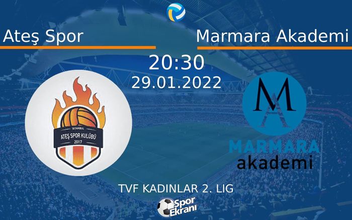 29 Ocak 2022 Ateş Spor vs Marmara Akademi maçı Hangi Kanalda Saat Kaçta Yayınlanacak? 29 Ocak 2022 Ateş Spor vs Marmara Akademi maçı Hangi Kanalda Saat Kaçta Yayınlanacak?