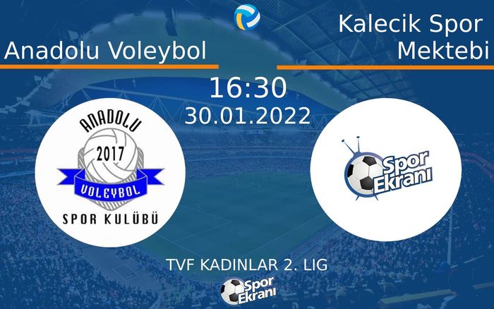 30 Ocak 2022 Anadolu Voleybol vs Kalecik Spor Mektebi maçı Hangi Kanalda Saat Kaçta Yayınlanacak? 30 Ocak 2022 Anadolu Voleybol vs Kalecik Spor Mektebi maçı Hangi Kanalda Saat Kaçta Yayınlanacak?