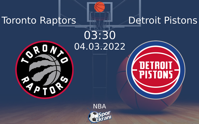 04 Mart 2022 Toronto Raptors vs Detroit Pistons maçı Hangi Kanalda Saat Kaçta Yayınlanacak? 04 Mart 2022 Toronto Raptors vs Detroit Pistons maçı Hangi Kanalda Saat Kaçta Yayınlanacak?