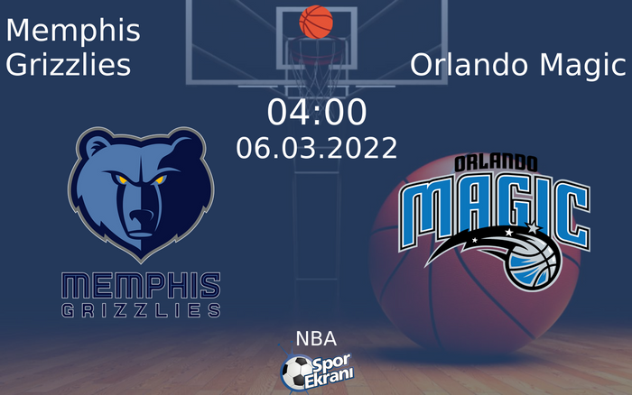 06 Mart 2022 Memphis Grizzlies vs Orlando Magic maçı Hangi Kanalda Saat Kaçta Yayınlanacak? 06 Mart 2022 Memphis Grizzlies vs Orlando Magic maçı Hangi Kanalda Saat Kaçta Yayınlanacak?