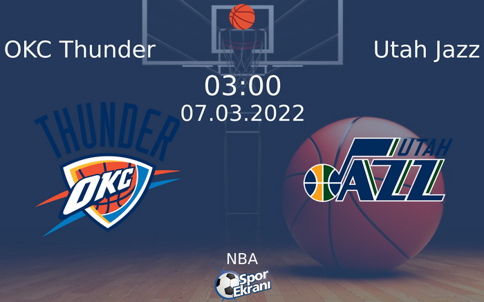 07 Mart 2022 OKC Thunder vs Utah Jazz maçı Hangi Kanalda Saat Kaçta Yayınlanacak? 07 Mart 2022 OKC Thunder vs Utah Jazz maçı Hangi Kanalda Saat Kaçta Yayınlanacak?