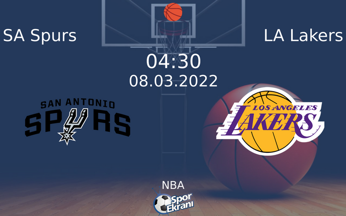 08 Mart 2022 SA Spurs vs LA Lakers maçı Hangi Kanalda Saat Kaçta Yayınlanacak? 08 Mart 2022 SA Spurs vs LA Lakers maçı Hangi Kanalda Saat Kaçta Yayınlanacak?