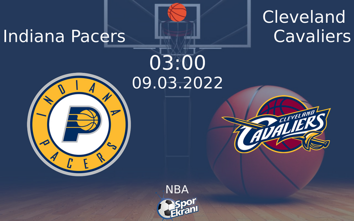 09 Mart 2022 Indiana Pacers vs Cleveland Cavaliers maçı Hangi Kanalda Saat Kaçta Yayınlanacak? 09 Mart 2022 Indiana Pacers vs Cleveland Cavaliers maçı Hangi Kanalda Saat Kaçta Yayınlanacak?