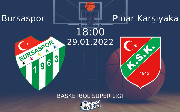 29 Ocak 2022 Bursaspor vs Pınar Karşıyaka maçı Hangi Kanalda Saat Kaçta Yayınlanacak? 29 Ocak 2022 Bursaspor vs Pınar Karşıyaka maçı Hangi Kanalda Saat Kaçta Yayınlanacak?