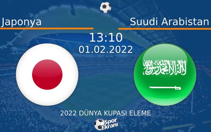 01 Şubat 2022 Japonya vs Suudi Arabistan maçı Hangi Kanalda Saat Kaçta Yayınlanacak? 01 Şubat 2022 Japonya vs Suudi Arabistan maçı Hangi Kanalda Saat Kaçta Yayınlanacak?