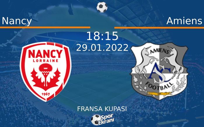 29 Ocak 2022 Nancy vs Amiens maçı Hangi Kanalda Saat Kaçta Yayınlanacak? 29 Ocak 2022 Nancy vs Amiens maçı Hangi Kanalda Saat Kaçta Yayınlanacak?