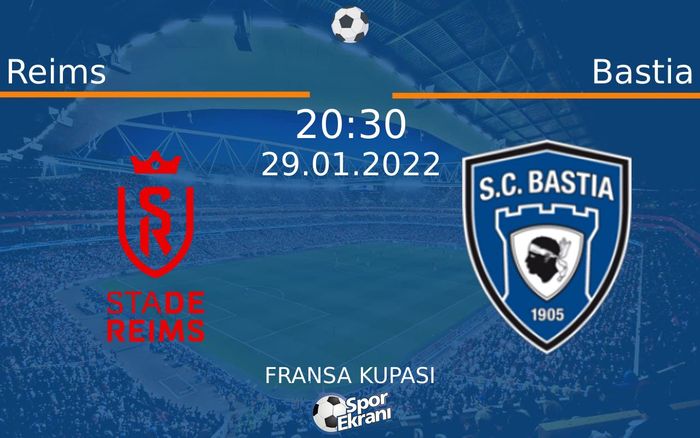 29 Ocak 2022 Reims vs Bastia maçı Hangi Kanalda Saat Kaçta Yayınlanacak? 29 Ocak 2022 Reims vs Bastia maçı Hangi Kanalda Saat Kaçta Yayınlanacak?