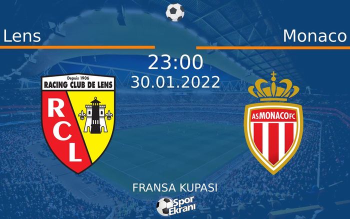 30 Ocak 2022 Lens vs Monaco maçı Hangi Kanalda Saat Kaçta Yayınlanacak? 30 Ocak 2022 Lens vs Monaco maçı Hangi Kanalda Saat Kaçta Yayınlanacak?