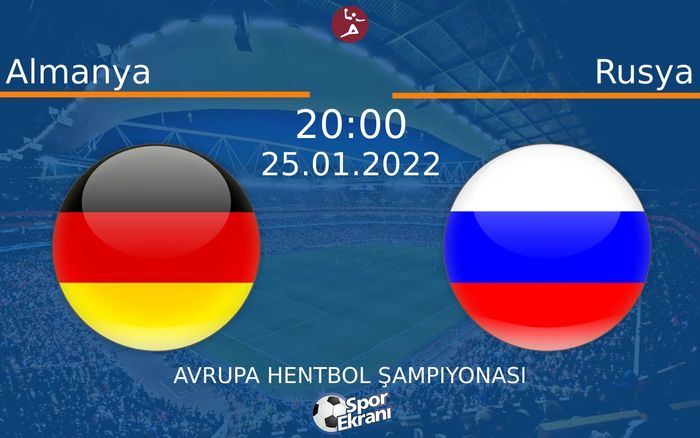 25 Ocak 2022 Almanya vs Rusya maçı Hangi Kanalda Saat Kaçta Yayınlanacak? 25 Ocak 2022 Almanya vs Rusya maçı Hangi Kanalda Saat Kaçta Yayınlanacak?