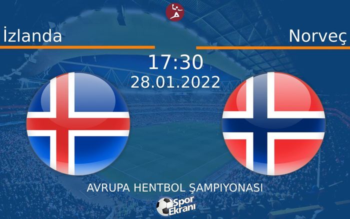 28 Ocak 2022 İzlanda vs Norveç maçı Hangi Kanalda Saat Kaçta Yayınlanacak? 28 Ocak 2022 İzlanda vs Norveç maçı Hangi Kanalda Saat Kaçta Yayınlanacak?