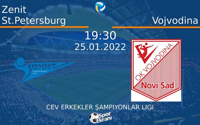25 Ocak 2022 Zenit St.Petersburg vs Vojvodina maçı Hangi Kanalda Saat Kaçta Yayınlanacak? 25 Ocak 2022 Zenit St.Petersburg vs Vojvodina maçı Hangi Kanalda Saat Kaçta Yayınlanacak?