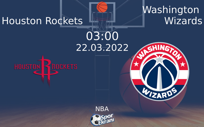 22 Mart 2022 Houston Rockets vs Washington Wizards maçı Hangi Kanalda Saat Kaçta Yayınlanacak? 22 Mart 2022 Houston Rockets vs Washington Wizards maçı Hangi Kanalda Saat Kaçta Yayınlanacak?