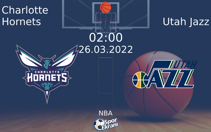 26 Mart 2022 Charlotte Hornets vs Utah Jazz maçı Hangi Kanalda Saat Kaçta Yayınlanacak? 26 Mart 2022 Charlotte Hornets vs Utah Jazz maçı Hangi Kanalda Saat Kaçta Yayınlanacak?