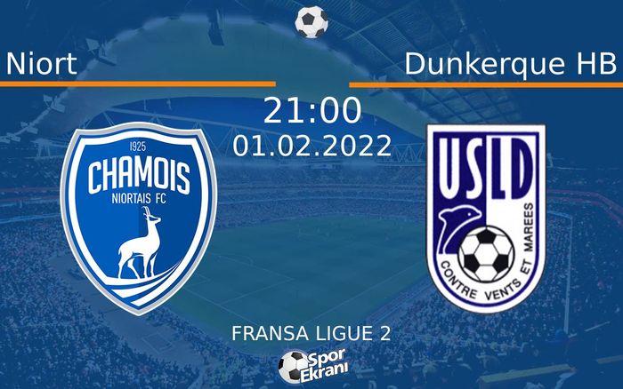 01 Şubat 2022 Niort vs Dunkerque HB maçı Hangi Kanalda Saat Kaçta Yayınlanacak? 01 Şubat 2022 Niort vs Dunkerque HB maçı Hangi Kanalda Saat Kaçta Yayınlanacak?