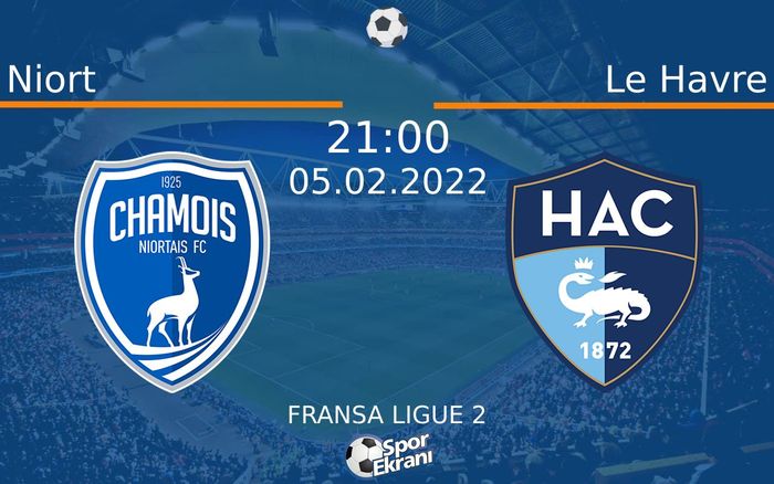 05 Şubat 2022 Niort vs Le Havre maçı Hangi Kanalda Saat Kaçta Yayınlanacak? 05 Şubat 2022 Niort vs Le Havre maçı Hangi Kanalda Saat Kaçta Yayınlanacak?