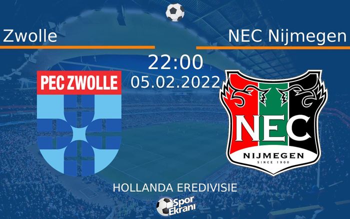 05 Şubat 2022 Zwolle vs NEC Nijmegen maçı Hangi Kanalda Saat Kaçta Yayınlanacak? 05 Şubat 2022 Zwolle vs NEC Nijmegen maçı Hangi Kanalda Saat Kaçta Yayınlanacak?