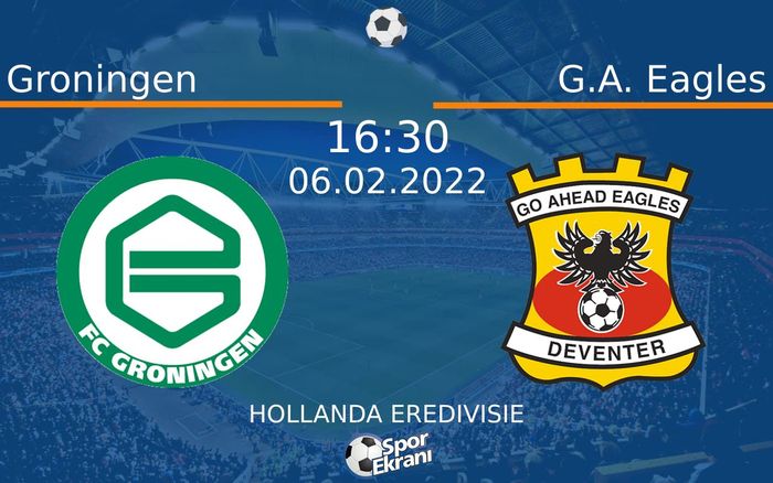 06 Şubat 2022 Groningen vs G.A. Eagles maçı Hangi Kanalda Saat Kaçta Yayınlanacak? 06 Şubat 2022 Groningen vs G.A. Eagles maçı Hangi Kanalda Saat Kaçta Yayınlanacak?