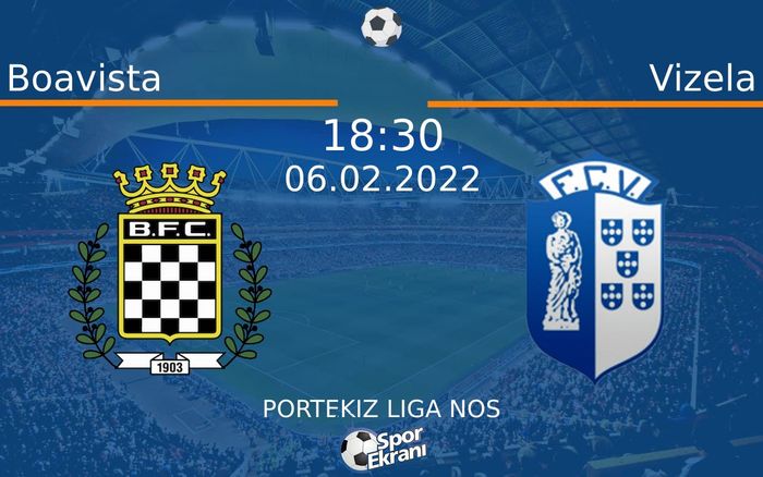06 Şubat 2022 Boavista vs Vizela maçı Hangi Kanalda Saat Kaçta Yayınlanacak? 06 Şubat 2022 Boavista vs Vizela maçı Hangi Kanalda Saat Kaçta Yayınlanacak?