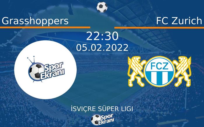 05 Şubat 2022 Grasshoppers vs FC Zurich maçı Hangi Kanalda Saat Kaçta Yayınlanacak? 05 Şubat 2022 Grasshoppers vs FC Zurich maçı Hangi Kanalda Saat Kaçta Yayınlanacak?