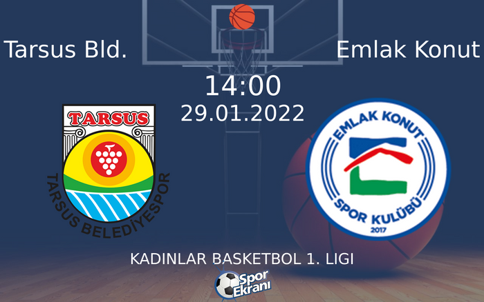 29 Ocak 2022 Tarsus Bld. vs Emlak Konut maçı Hangi Kanalda Saat Kaçta Yayınlanacak? 29 Ocak 2022 Tarsus Bld. vs Emlak Konut maçı Hangi Kanalda Saat Kaçta Yayınlanacak?