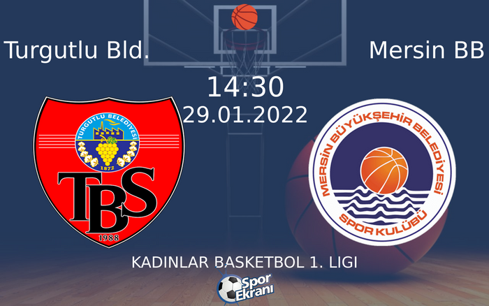 29 Ocak 2022 Turgutlu Bld. vs Mersin BB maçı Hangi Kanalda Saat Kaçta Yayınlanacak? 29 Ocak 2022 Turgutlu Bld. vs Mersin BB maçı Hangi Kanalda Saat Kaçta Yayınlanacak?