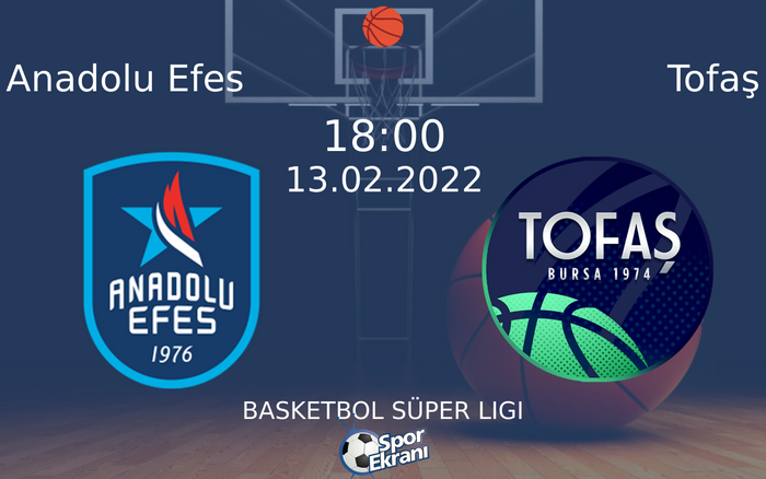 13 Şubat 2022 Anadolu Efes vs Tofaş maçı Hangi Kanalda Saat Kaçta Yayınlanacak? 13 Şubat 2022 Anadolu Efes vs Tofaş maçı Hangi Kanalda Saat Kaçta Yayınlanacak?