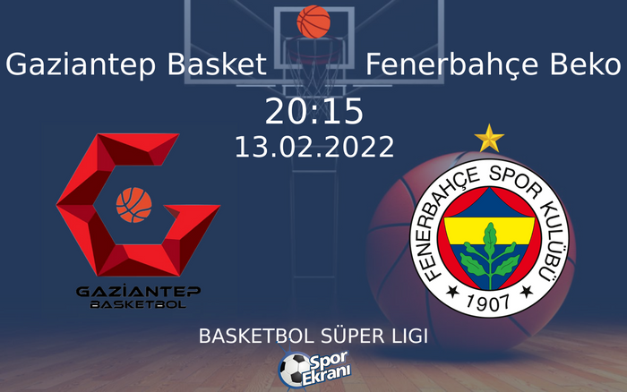 13 Şubat 2022 Gaziantep Basket vs Fenerbahçe Beko maçı Hangi Kanalda Saat Kaçta Yayınlanacak? 13 Şubat 2022 Gaziantep Basket vs Fenerbahçe Beko maçı Hangi Kanalda Saat Kaçta Yayınlanacak?