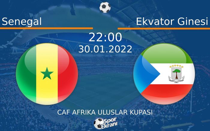 30 Ocak 2022 Senegal vs Ekvator Ginesi maçı Hangi Kanalda Saat Kaçta Yayınlanacak? 30 Ocak 2022 Senegal vs Ekvator Ginesi maçı Hangi Kanalda Saat Kaçta Yayınlanacak?