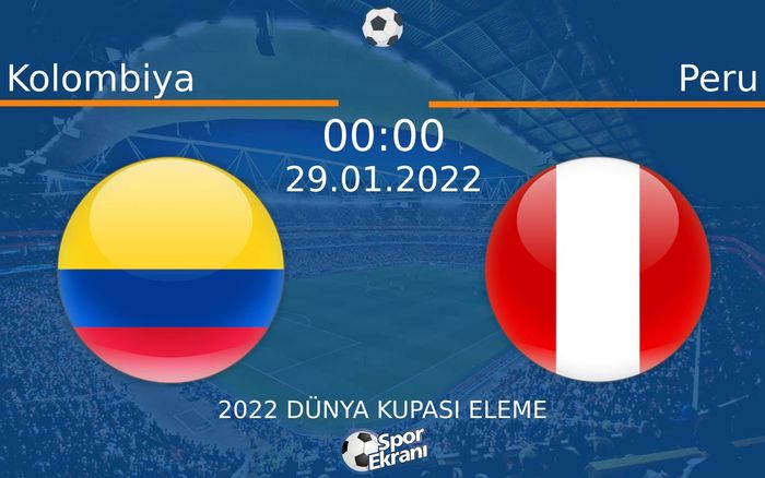 29 Ocak 2022 Kolombiya vs Peru maçı Hangi Kanalda Saat Kaçta Yayınlanacak? 29 Ocak 2022 Kolombiya vs Peru maçı Hangi Kanalda Saat Kaçta Yayınlanacak?