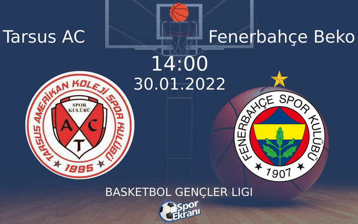 30 Ocak 2022 Tarsus AC vs Fenerbahçe Beko maçı Hangi Kanalda Saat Kaçta Yayınlanacak? 30 Ocak 2022 Tarsus AC vs Fenerbahçe Beko maçı Hangi Kanalda Saat Kaçta Yayınlanacak?
