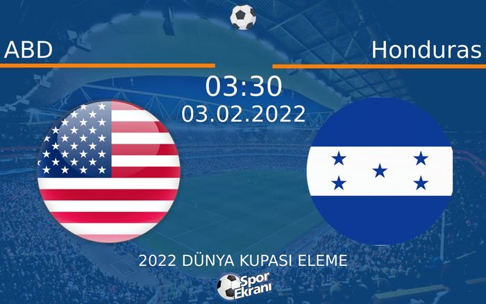 03 Şubat 2022 ABD vs Honduras maçı Hangi Kanalda Saat Kaçta Yayınlanacak? 03 Şubat 2022 ABD vs Honduras maçı Hangi Kanalda Saat Kaçta Yayınlanacak?