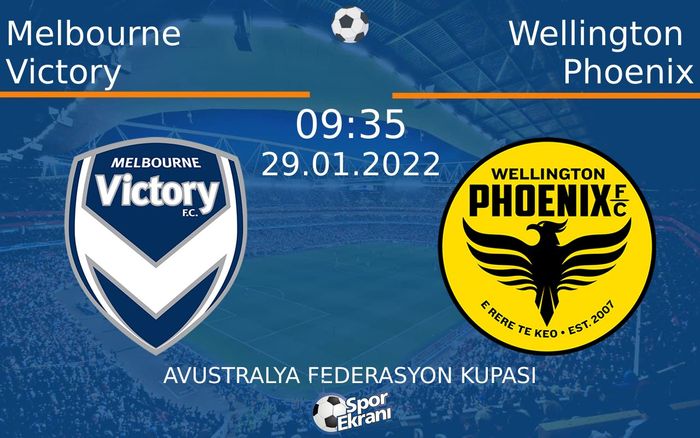 29 Ocak 2022 Melbourne Victory vs Wellington Phoenix maçı Hangi Kanalda Saat Kaçta Yayınlanacak? 29 Ocak 2022 Melbourne Victory vs Wellington Phoenix maçı Hangi Kanalda Saat Kaçta Yayınlanacak?