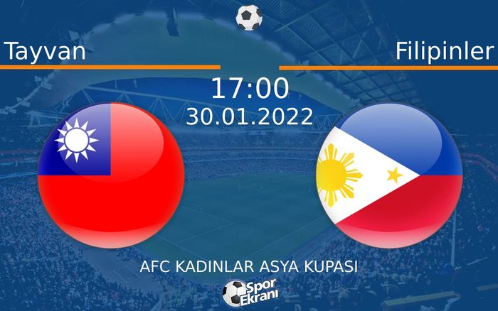 30 Ocak 2022 Tayvan vs Filipinler maçı Hangi Kanalda Saat Kaçta Yayınlanacak? 30 Ocak 2022 Tayvan vs Filipinler maçı Hangi Kanalda Saat Kaçta Yayınlanacak?