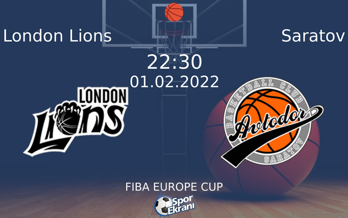 01 Şubat 2022 London Lions vs Saratov maçı Hangi Kanalda Saat Kaçta Yayınlanacak? 01 Şubat 2022 London Lions vs Saratov maçı Hangi Kanalda Saat Kaçta Yayınlanacak?