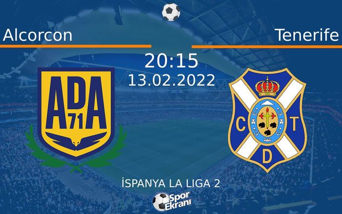 13 Şubat 2022 Alcorcon vs Tenerife maçı Hangi Kanalda Saat Kaçta Yayınlanacak? 13 Şubat 2022 Alcorcon vs Tenerife maçı Hangi Kanalda Saat Kaçta Yayınlanacak?