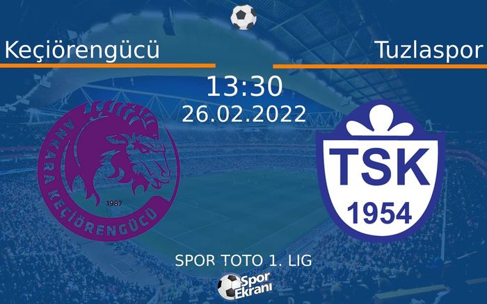 26 Şubat 2022 Keçiörengücü vs Tuzlaspor maçı Hangi Kanalda Saat Kaçta Yayınlanacak? 26 Şubat 2022 Keçiörengücü vs Tuzlaspor maçı Hangi Kanalda Saat Kaçta Yayınlanacak?