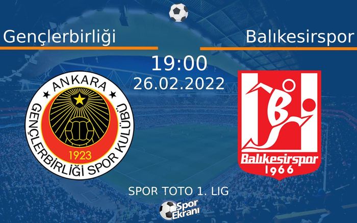 26 Şubat 2022 Gençlerbirliği vs Balıkesirspor maçı Hangi Kanalda Saat Kaçta Yayınlanacak? 26 Şubat 2022 Gençlerbirliği vs Balıkesirspor maçı Hangi Kanalda Saat Kaçta Yayınlanacak?
