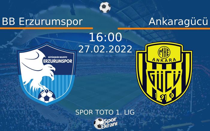 27 Şubat 2022 BB Erzurumspor vs Ankaragücü maçı Hangi Kanalda Saat Kaçta Yayınlanacak? 27 Şubat 2022 BB Erzurumspor vs Ankaragücü maçı Hangi Kanalda Saat Kaçta Yayınlanacak?