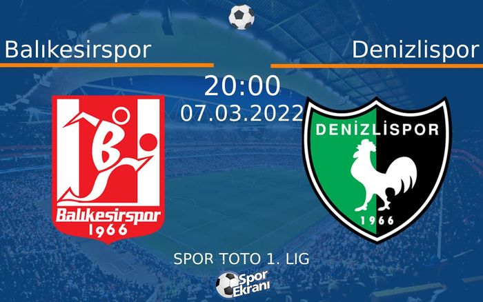 07 Mart 2022 Balıkesirspor vs Denizlispor maçı Hangi Kanalda Saat Kaçta Yayınlanacak? 07 Mart 2022 Balıkesirspor vs Denizlispor maçı Hangi Kanalda Saat Kaçta Yayınlanacak?