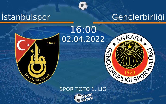 02 Nisan 2022 İstanbulspor vs Gençlerbirliği maçı Hangi Kanalda Saat Kaçta Yayınlanacak? 02 Nisan 2022 İstanbulspor vs Gençlerbirliği maçı Hangi Kanalda Saat Kaçta Yayınlanacak?
