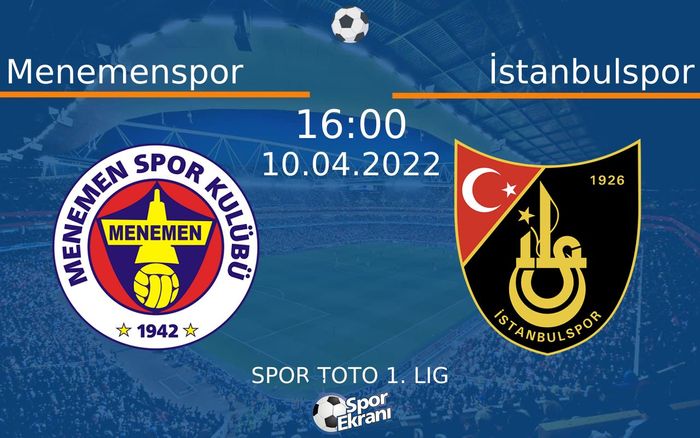 10 Nisan 2022 Menemenspor vs İstanbulspor maçı Hangi Kanalda Saat Kaçta Yayınlanacak? 10 Nisan 2022 Menemenspor vs İstanbulspor maçı Hangi Kanalda Saat Kaçta Yayınlanacak?
