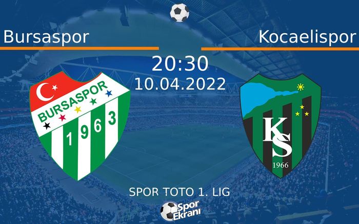 10 Nisan 2022 Bursaspor vs Kocaelispor maçı Hangi Kanalda Saat Kaçta Yayınlanacak? 10 Nisan 2022 Bursaspor vs Kocaelispor maçı Hangi Kanalda Saat Kaçta Yayınlanacak?