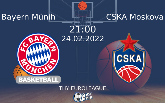 24 Şubat 2022 Bayern Münih vs CSKA Moskova maçı Hangi Kanalda Saat Kaçta Yayınlanacak? 24 Şubat 2022 Bayern Münih vs CSKA Moskova maçı Hangi Kanalda Saat Kaçta Yayınlanacak?